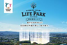 ڥȥ西ۡLIFE PARK ˭ĹĮҥ륺