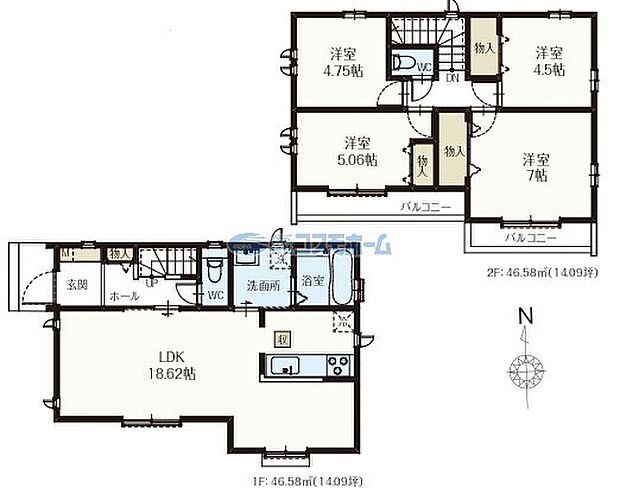 【4LDK】1F LDK18.62帖
2F 洋室4.5帖、4.75帖、5.06帖、7帖